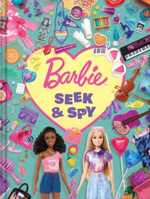 Barbie: Seek & Spy de Will Corona-Pilgrim