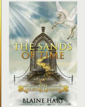 The Sands of Time de Blaine Hart