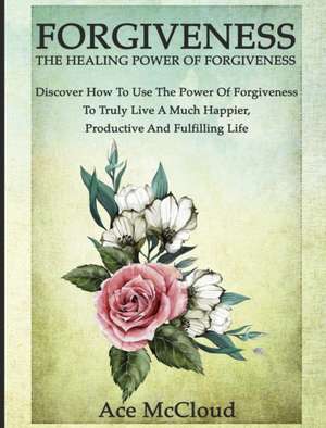 Forgiveness de Ace Mccloud