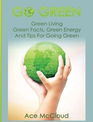Go Green de Ace Mccloud