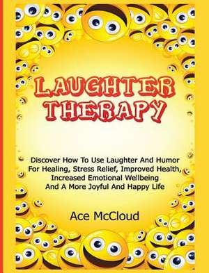 Laughter Therapy de Ace Mccloud