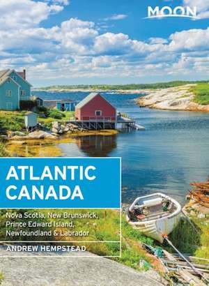 Moon Atlantic Canada (Tenth Edition) de Andrew Hempstead