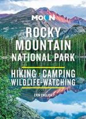 Moon Rocky Mountain National Park (Third Edition) de Erin English