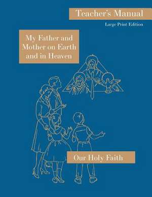 My Father and Mother on Earth and in Heaven de Alphonsine, Sister M.