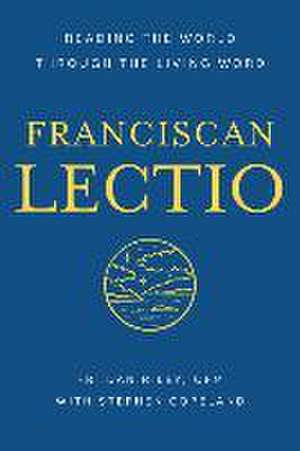 Franciscan Lectio de Dan Riley Ofm