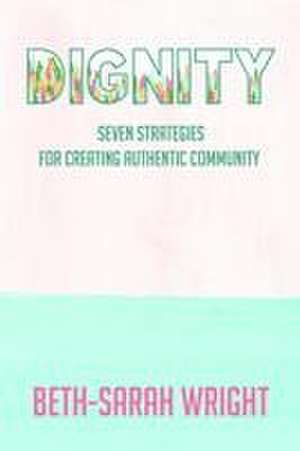 Dignity de Beth-Sarah Wright