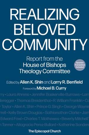 Realizing Beloved Community de The Domestic and Foreign Missionary Society of the Protestant Episcopal Chu