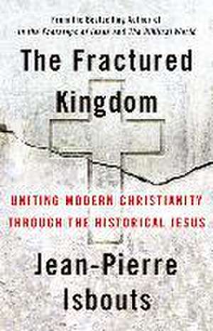 The Fractured Kingdom de Jean-Pierre Isbouts