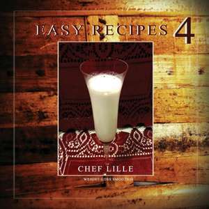 Easy Recipes 4 de Chef Lille