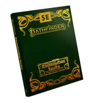 Pathfinder Adventure Path: Abomination Vaults Special Edition (5e) de James Jacobs