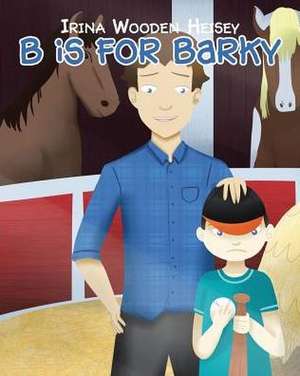 B is for Barky de Irina Wooden Heisey