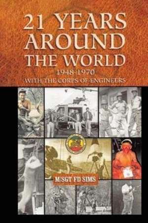 21 Years Around The World de Floyd D. Sims