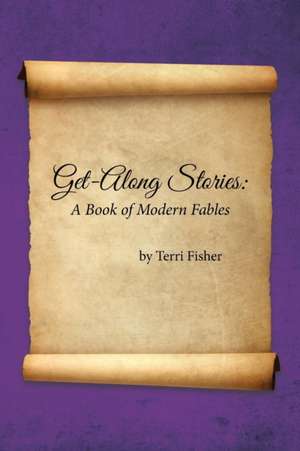 Get-Along Stories de Terri Fisher