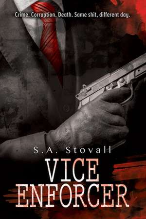 Vice Enforcer de S. A. Stovall