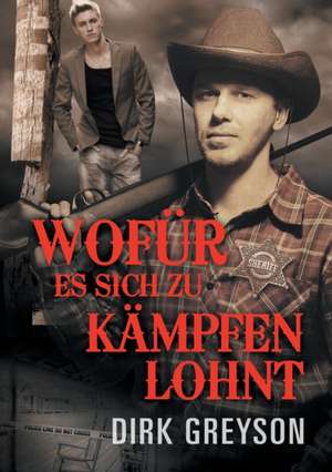 Wofr es sich zu kmpfen lohnt (Translation) de Dirk Greyson