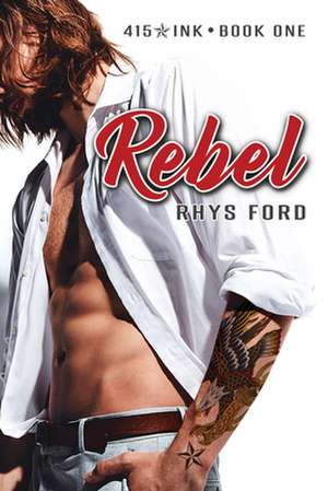 Rebel de Rhys Ford