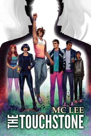 The Touchstone: Volume 1 de Mc Lee