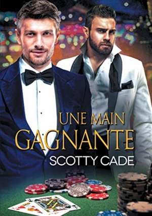 Une Main Gagnante (Translation) de Scotty Cade