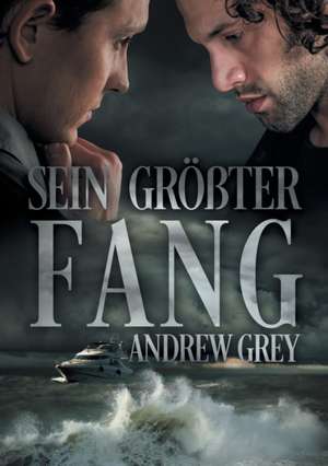 Sein grter Fang (Translation) de Andrew Grey