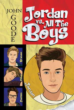 Jordan vs. All the Boys de John Goode