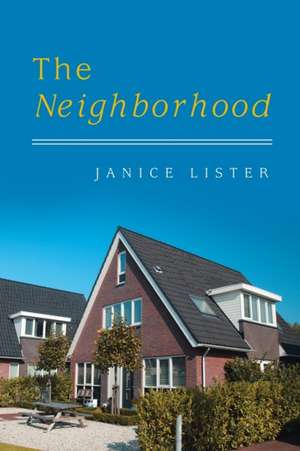 Lister, J: Neighborhood