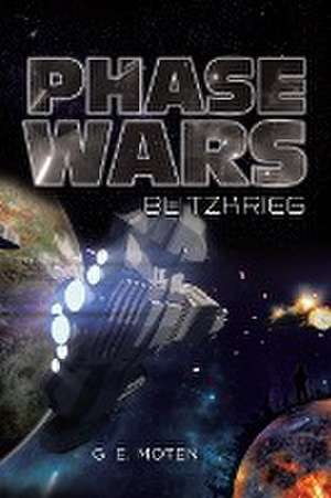 Moten, G: Phase Wars