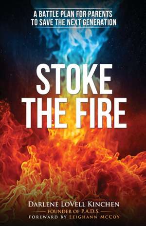 Stoke the Fire de Darlene Lovell Kinchen
