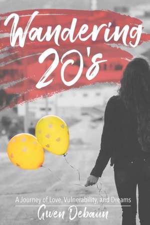 Wandering 20's de Gwen Debaun