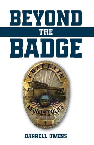 Beyond the Badge de Darrell Owens
