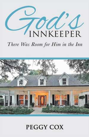 God's Innkeeper de Peggy Cox