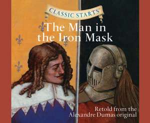 The Man in the Iron Mask, Volume 51 de Rebecca K. Reynolds