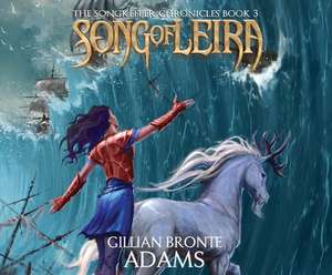 Song of Leira, Volume 3 de Ann Richardson