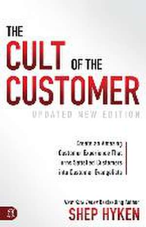 The Cult of the Customer de Shep Hyken