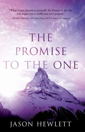 The Promise to the One de Jason Hewlett