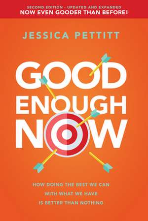 Good Enough Now de Jessica Pettitt