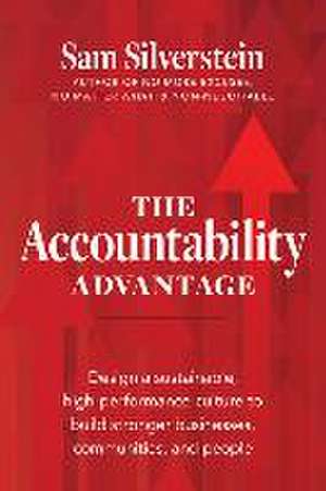 The Accountability Advantage de Sam Silverstein