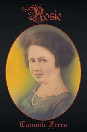 Rosie de Tammie Ferro