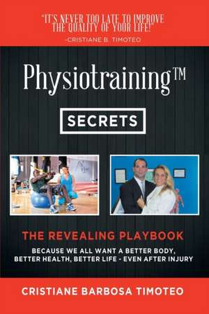 Physiotraining(TM) de Cristiane Barbosa Timoteo