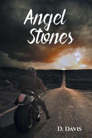 Angel Stones de D. Davis