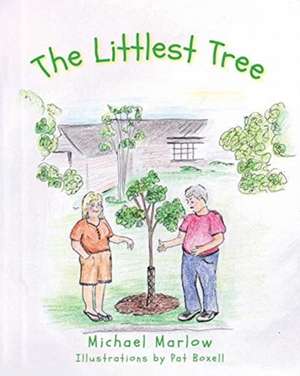 The Littlest Tree de Michael Marlow