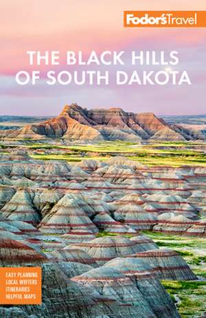 Fodor's The Black Hills of South Dakota de Fodor's Travel Guides