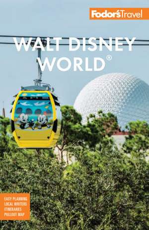 Fodor's Walt Disney World de Fodor'S Travel Guides