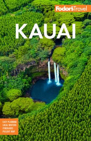 Fodor's Kauai de Fodor'S Travel Guides