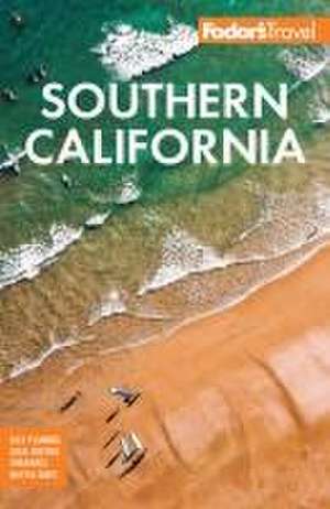 Fodor's Southern California de Fodor'S Travel Guides