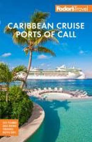 Fodor's Caribbean Cruise Ports of Call de Fodor'S Travel Guides