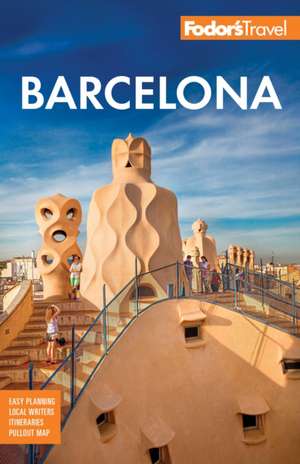 Fodor's Barcelona de Fodor'S Travel Guides