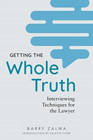 GETTING THE WHOLE TRUTH de Barry Zalma