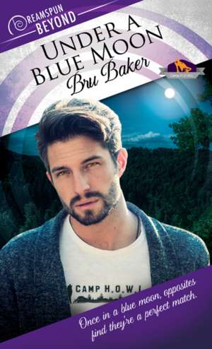 Under a Blue Moon: Volume 2 de Bru Baker