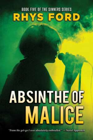 Absinthe of Malice de Rhys Ford