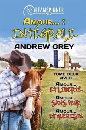 Amour... de Andrew Grey
